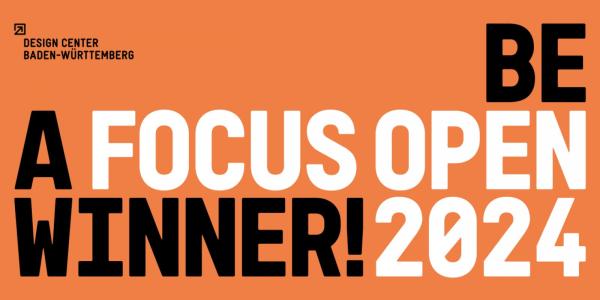 Designpreis Baden-Württemberg FOCUS OPEN 2024 